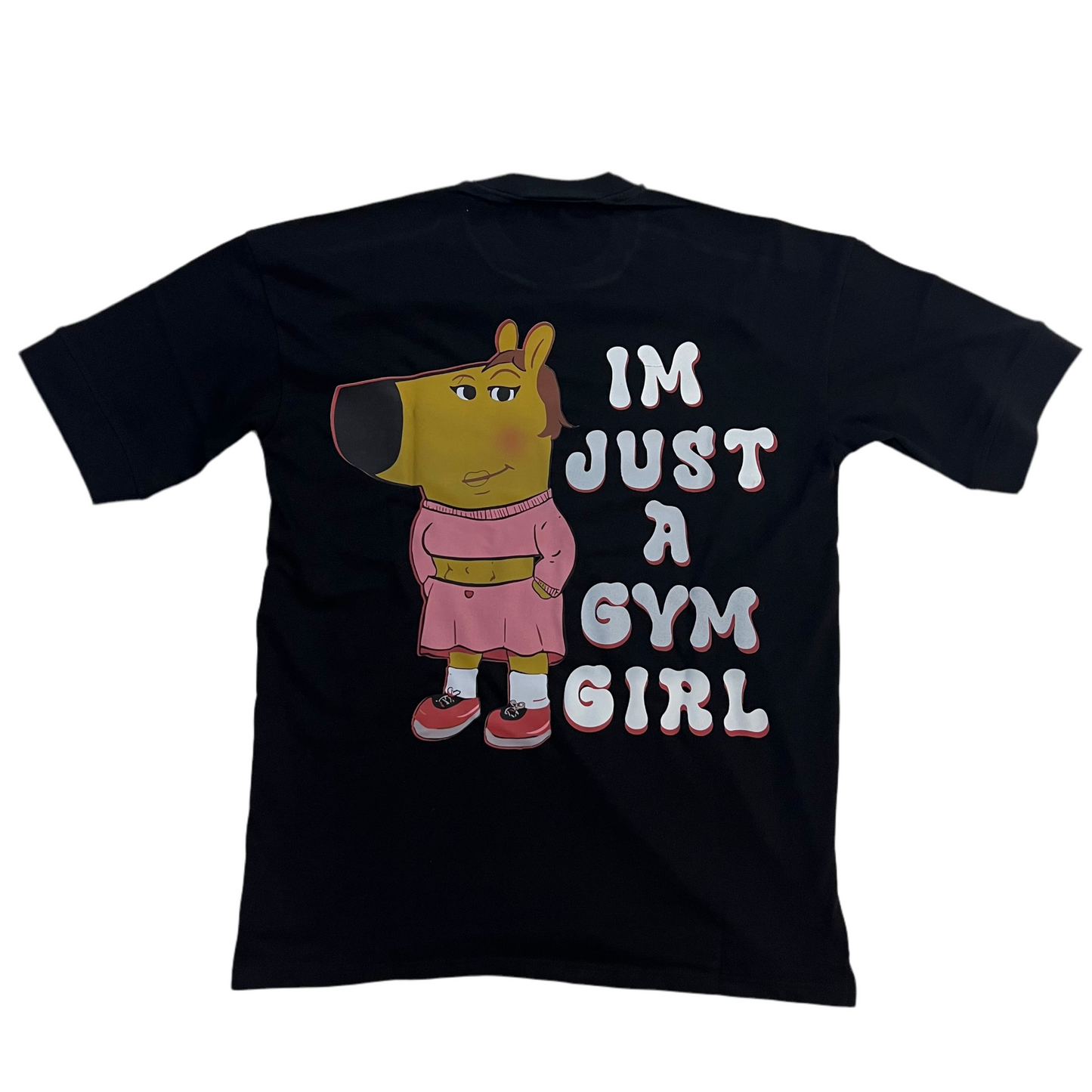 Just A Gym Girl - T Shirt